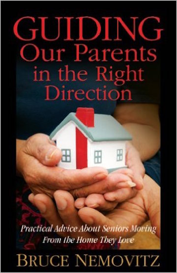 Guiding Our Parents in the Right Direction - Bruce Nemovitz
